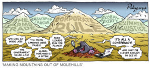 Conspiracy Theory Mountain Out of Mole Hills