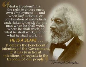 Frederick Douglas Understood True Slavery