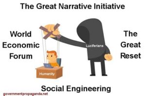Great Narrative is Social Engineering (Socialism)