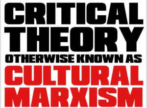 Critical Theory is Cultural Marxism