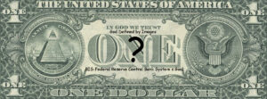 One Dollar, One Nation; One New Secular Order under "Heaven"?